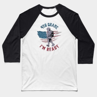 4th Grade , I'm ready Baseball T-Shirt